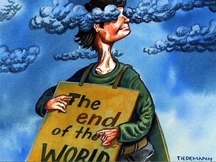 Cartoon by Tiedemann showing person with their head in the clouds, holding a sign reading 'The end of the WORLD'